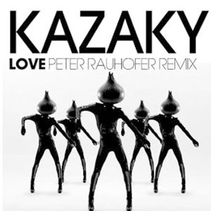 Álbum Love Peter Rauhofer Remix de Kazaky