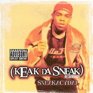 Álbum Sneakacydal de Keak da Sneak
