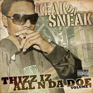 Álbum Thizz Iz All N Da Doe Volume 2 de Keak da Sneak