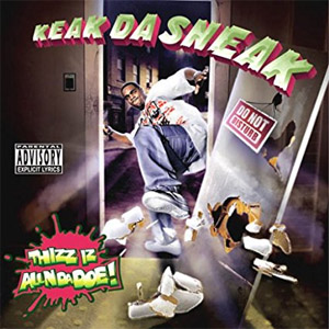 Álbum Thizz Iz Allndado de Keak da Sneak