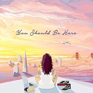 Álbum You Should Be Here de Kehlani