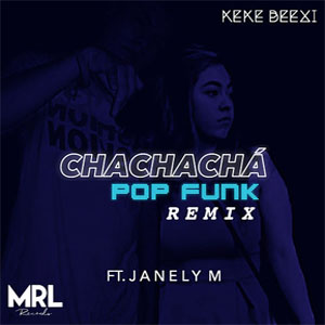 Álbum Chachachá (Pop Funk Remix) de Keke Beexi