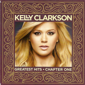 Álbum Greatest Hits Chapter One (Deluxe Edition) de Kelly Clarkson