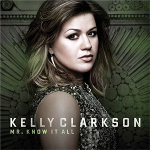 Álbum Mr. Know It All  de Kelly Clarkson