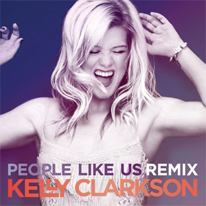 Álbum People Like Us (Remixes)  de Kelly Clarkson