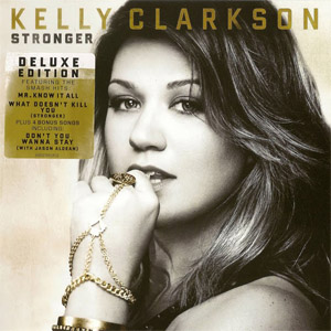 Álbum Stronger (Deluxe Edition) de Kelly Clarkson