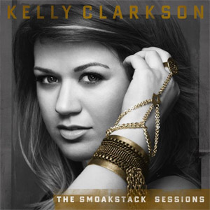 Álbum The Smoakstack Sessions de Kelly Clarkson