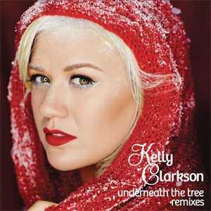 Álbum Underneath The Tree (Remixes) de Kelly Clarkson