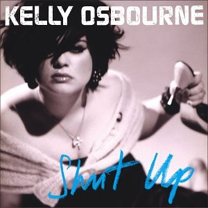 Álbum Shut up! de Kelly Osbourne