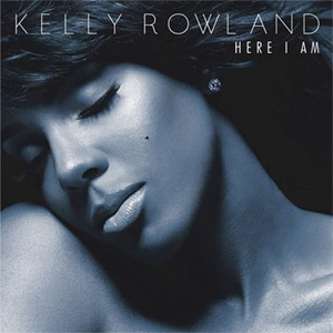 Álbum Here I Am (Deluxe Edition) de Kelly Rowland