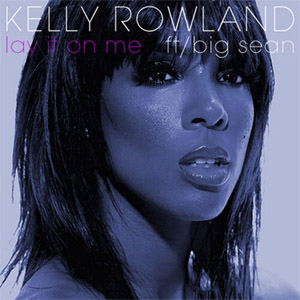 Álbum Lay It On Me de Kelly Rowland