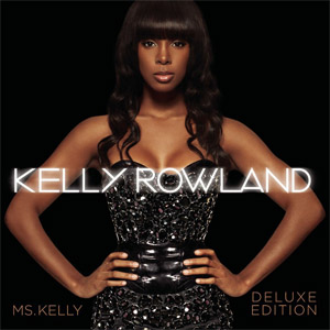Álbum Ms. Kelly (Deluxe Edition) de Kelly Rowland
