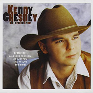 Álbum All I Need to Know de Kenny Chesney