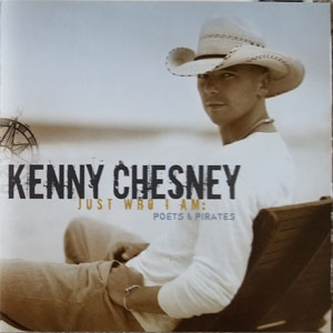 Álbum Just Who I Am: Poets & Pirates de Kenny Chesney
