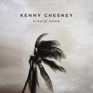 Álbum Pirate Song de Kenny Chesney