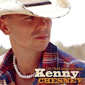 Álbum The Road And The Radio de Kenny Chesney