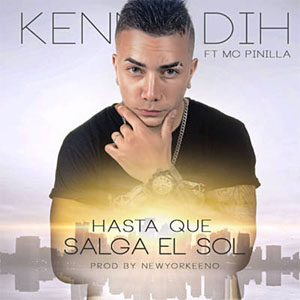 Álbum Hasta Que Salga el Sol de Kenny Dih
