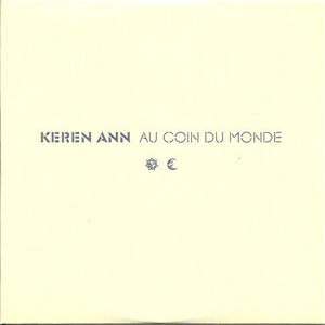 Álbum Au Coin Du Monde de Keren Ann