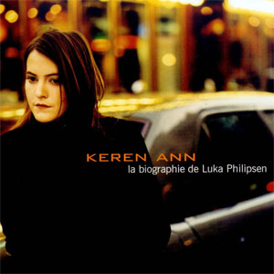 Álbum La Biographie De Luka Philipsen de Keren Ann