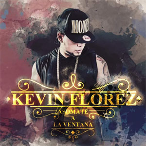 Álbum Asómate A La Ventana de Kevin Florez