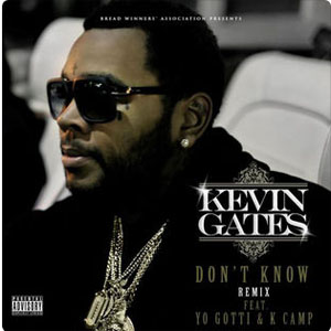 Álbum Don't Know (Remix) de Kevin Gates