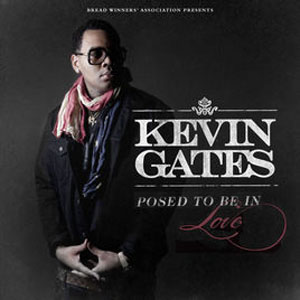 Álbum Posed To Be In Love  de Kevin Gates