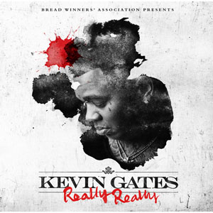 Álbum Really Really de Kevin Gates