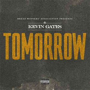 Álbum Tomorrow de Kevin Gates