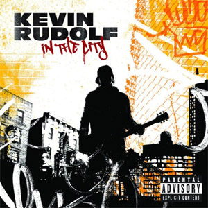 Álbum In The City de Kevin Rudolf