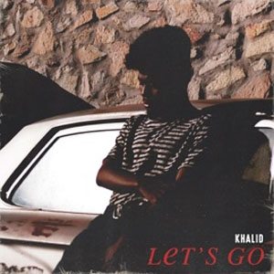 Álbum Let's Go de Khalid