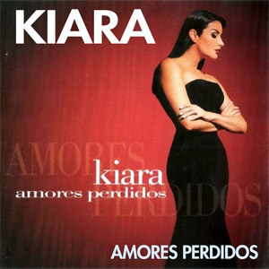 Álbum Amores Perdidos de Kiara