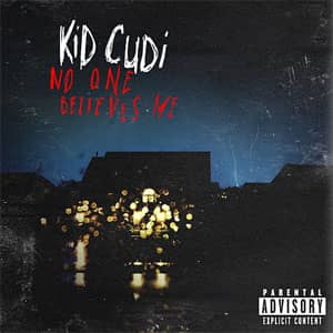 Álbum No One Believes Me de Kid Cudi