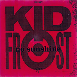 Álbum No Sunshine de Kid Frost
