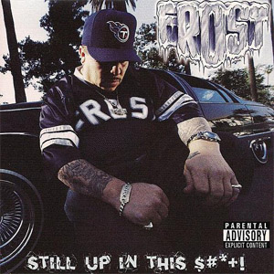 Álbum Still Up In This de Kid Frost