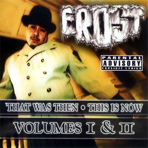 Álbum That Was Then - This Is Now Volumes 1 & 2 de Kid Frost