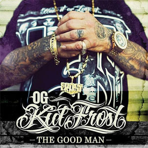 Álbum The Good Man de Kid Frost