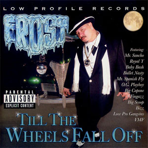 Álbum Till The Wheels Fall Off de Kid Frost