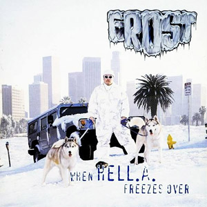 Álbum When Hella Freezes Over de Kid Frost