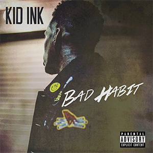 Álbum Bad Habit de Kid Ink