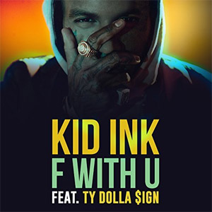 Álbum F With U [Explicit] de Kid Ink