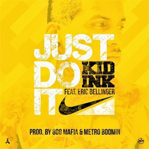Álbum Just Do It de Kid Ink