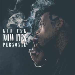 Álbum Now It's Personal  de Kid Ink