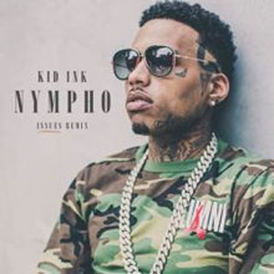 Álbum Nympho (Issues Remix) de Kid Ink