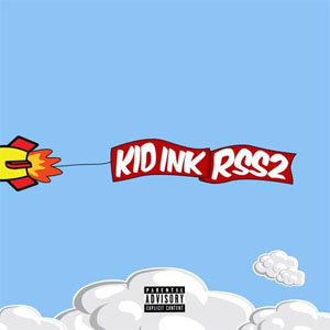 Álbum Rss2 de Kid Ink