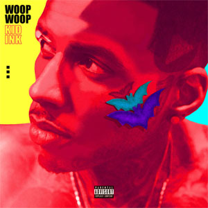 Álbum Woop Woop de Kid Ink