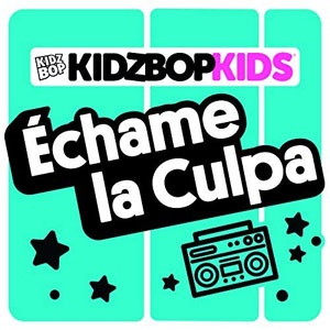 Álbum Échame la Culpa de Kidz Bop Kids