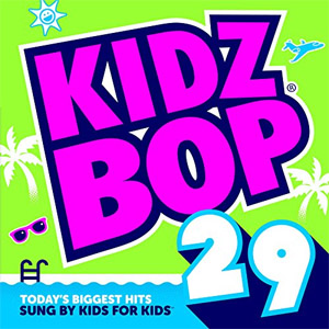 Álbum Kidz Bop 29 de Kidz Bop Kids