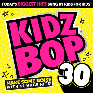 Álbum Kidz Bop 30 de Kidz Bop Kids