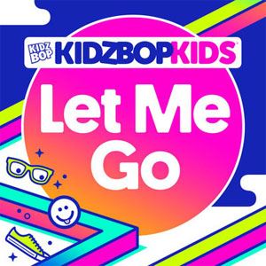 Álbum Let Me Go de Kidz Bop Kids