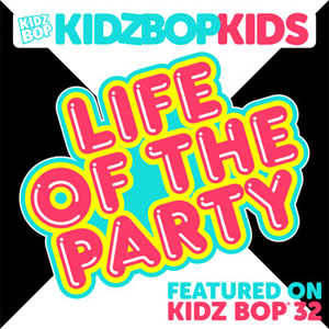 Álbum Life Of The Party de Kidz Bop Kids